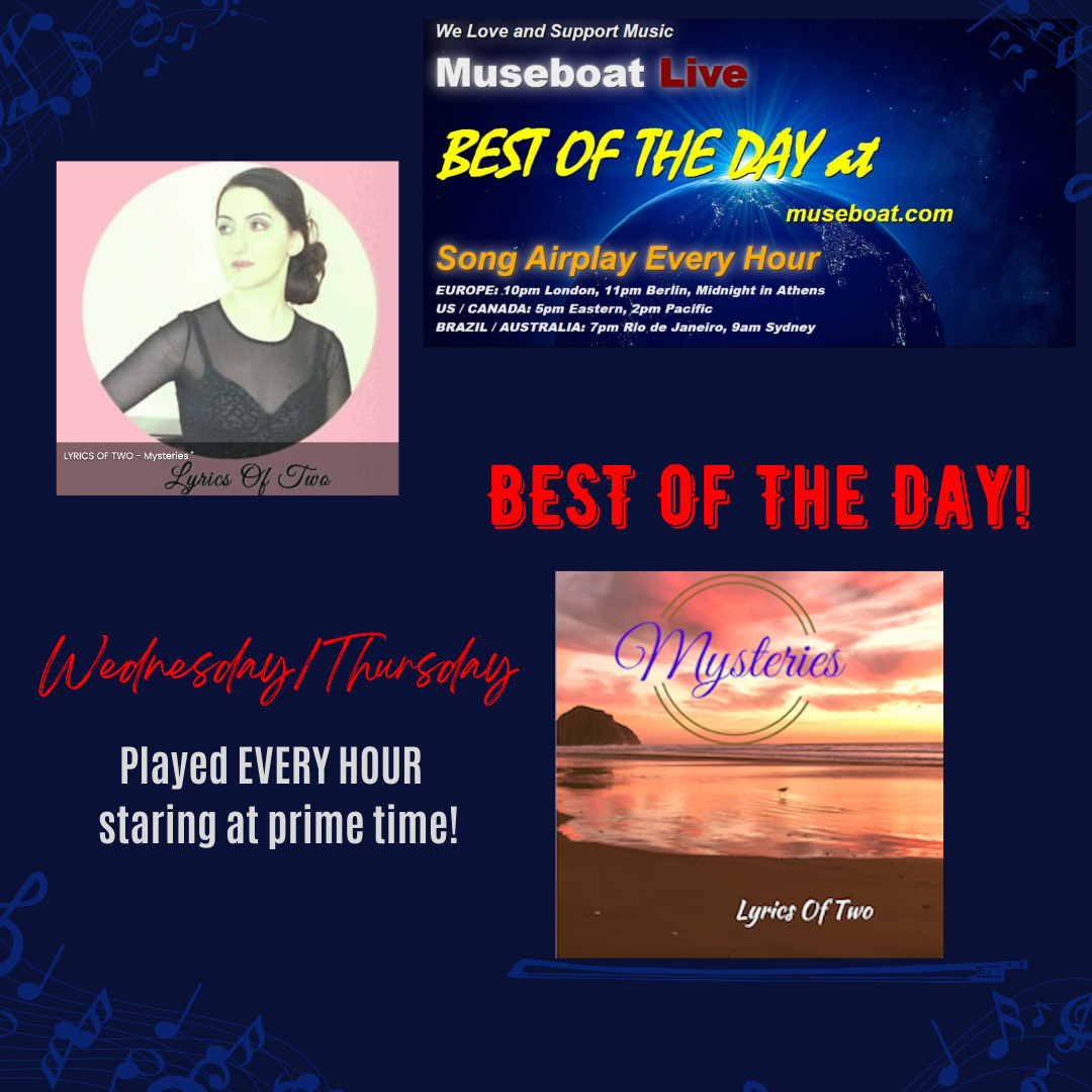 Mysteries Is The Best Of The Day Song On Museboat Radio!